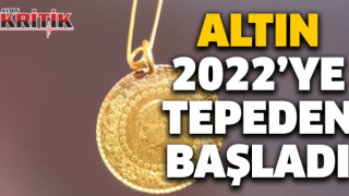 Altın 2022'ye tepeden başladı