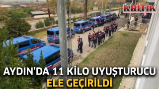 Aydın'da 11 kilo uyuşturucu ele geçirildi