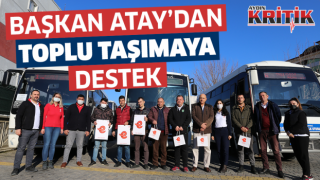 Başkan Atay'dan toplu taşımaya destek