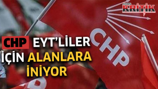 CHP, EYT’liler için alanlara iniyor