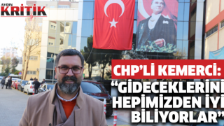 CHP'li Kemerci: "Gideceklerini Hepimizden İyi Biliyorlar"