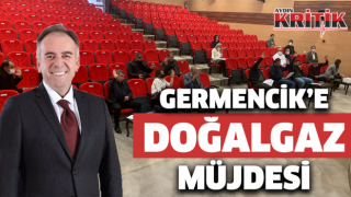 GERMENCİK’E DOĞALGAZ MÜJDESİ