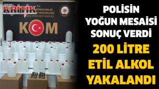 Polisin Yoğun Mesaisi Sonuç Verdi 200 Litre Etil Alkol yakalandı