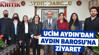 Ucim Aydın'dan Aydın Barosu'na Ziyaret