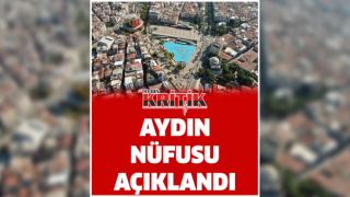 Aydın nüfusu açıklandı