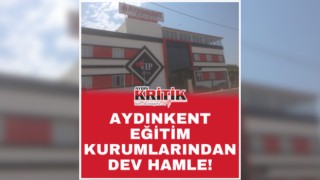 AYDINKENT EĞİTİM KURUMLARINDAN DEV HAMLE!