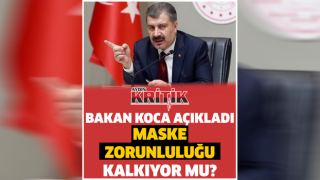 Bakan Koca Açıkladı Maske Zorunluluğu Kalkıyor Mu ?