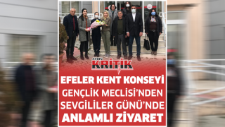 Efeler Kent Konseyi Gençlik Meclisi'nden Sevgililer Günü'nde Anlamlı Ziyaret