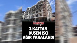 3. Kattan düşen işçi ağır yaralandı