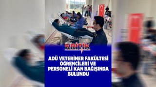 ADÜ Veteriner Fakültesi öğrencileri ve personeli kan bağışında bulundu