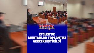 Efeler’de, Muhtarlar Toplantısı gerçekleştirildi