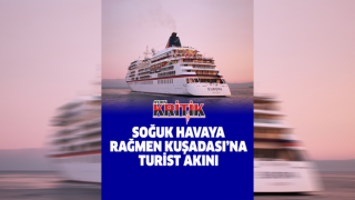 Soğuk havaya rağmen Kuşadası'na turist akını