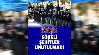 Sökeli Şehitler Unutulmadı