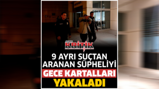 9 ayrı suçtan aranan şüpheliyi gece kartalları yakaladı