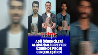 ADÜ öğrenciler albinizmli bireyler üzerine proje gerçekleştirdi