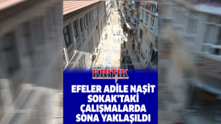 Efeler Adile Naşit Sokak'taki çalışmalarda sona yaklaşıldı