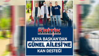 Kaya Başkan'dan Günel Ailesi'ne Kan Desteği