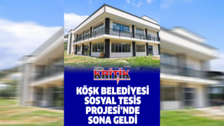 Köşk Belediyesi, Sosyal Tesis Projesi'nde sona geldi