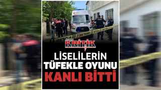 Liselilerin tüfekle oyunu kötü bitti