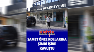 Samet önce kollarına şimdi işine kavuştu