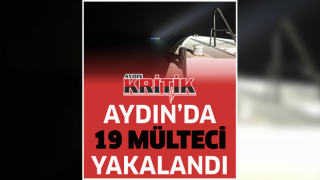 Aydın’da 19 mülteci yakalandı