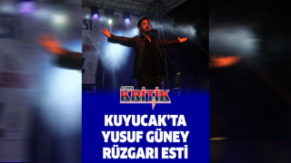 Kuyucak’ta Yusuf Güney rüzgarı esti