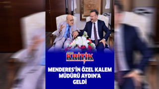 Menderes’in özel kalem müdürü Aydın’a geldi