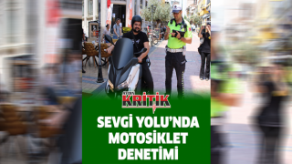 Sevgi Yolu’nda motosiklet denetimi