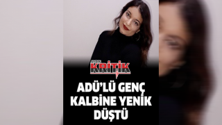 ADÜ'lü genç kalbine yenik düştü