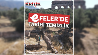 Efeler’de tarihi temizlik