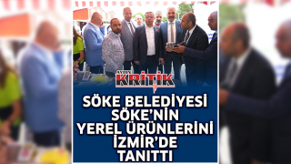 Söke Belediyesi Söke’nin Yöresel ürünlerini İzmir'de tanıttı