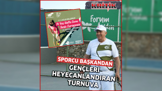 Sporcu başkandan gençleri heyecanlandıran turnuva