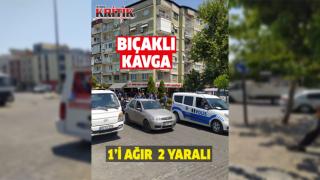 Aydın’da şoförler bıçaklı kavgaya tutuştu: 1’i ağır 2 yaralı