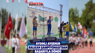 Aydınlı Ayşenur, Balkan Şampiyonası’ndan başarıyla döndü