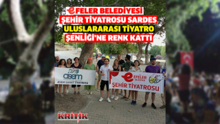 Efeler Belediyesi Şehir Tiyatrosu Sardes Uluslararası Tiyatro Şenliği'ne renk kattı