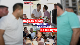 Kuşadası Belediye Başkanı Günel, Uydukent sakinleri ile buluştu