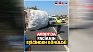 Aydın'da facianın eşiğinden dönüldü