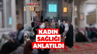 Nazilli’de kadın sağlığı anlatıldı