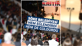 Söke Belediyesi, hem eğlendirdi hem de öğretti