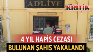 4 yıl hapis cezası bulunan şahıs yakalandı