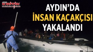 Aydın'da insan kaçakçısı yakalandı