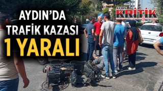 Aydın’da trafik kazası: 1 yaralı