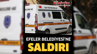 Efeler Belediyesi'ne saldırı