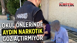 Okul önlerinde Aydın Narkotik göz açtırmıyor