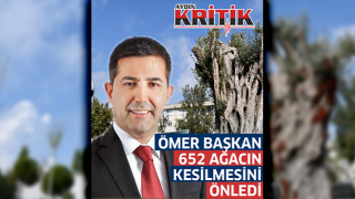 Ömer Başkan 652 ağacın kesilmesini önledi