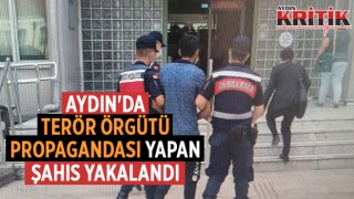 AYDIN'DA TERÖR ÖRGÜTÜ PROPAGANDASI YAPAN ŞAHIS YAKALANDI