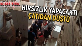 Hırsızlık yapacaktı çatıdan düştü