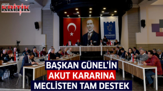 Başkan Günel'in AKUT kararına meclisten tam destek