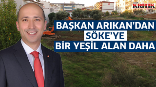 Başkan Arıkan'dan Söke'ye bir yeşil alan daha