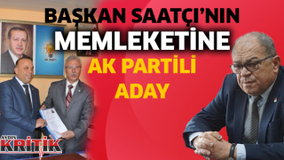 Başkan Saatçı'nın memleketine Ak Partili Aday